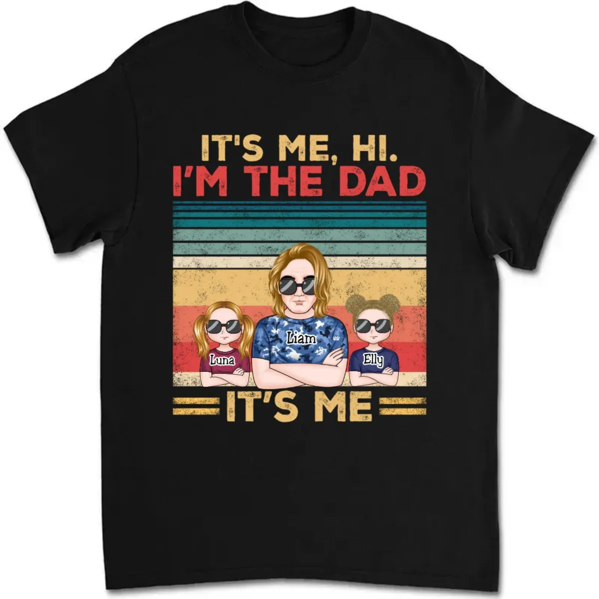 Father's Day- It's Me Hi I'm The Dad It's Me - Personalized T-Shirt